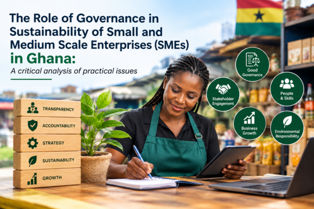 Poor Governance Threatens Ghanaian SME Survival and Growth
